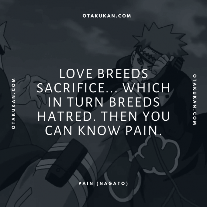 Naruto: 10 Best Pain Quotes | OtaKuKan