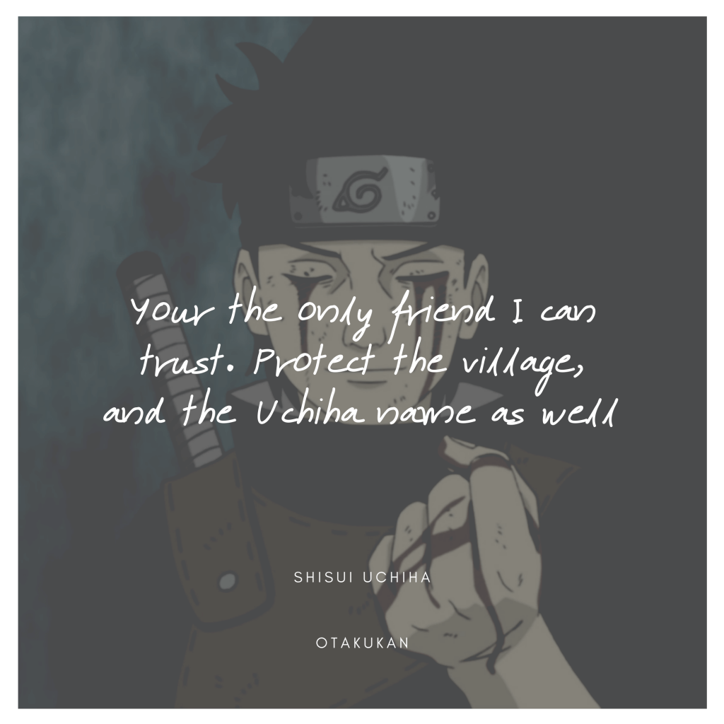 Shisui Uchiha Quotes