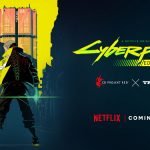 Cyberpunk Edgerunners Anime Synopsis Released by Netflix