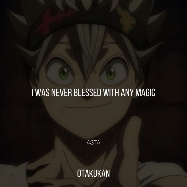 Asta Quotes That Will Help You Through Tough Times | OtaKuKan