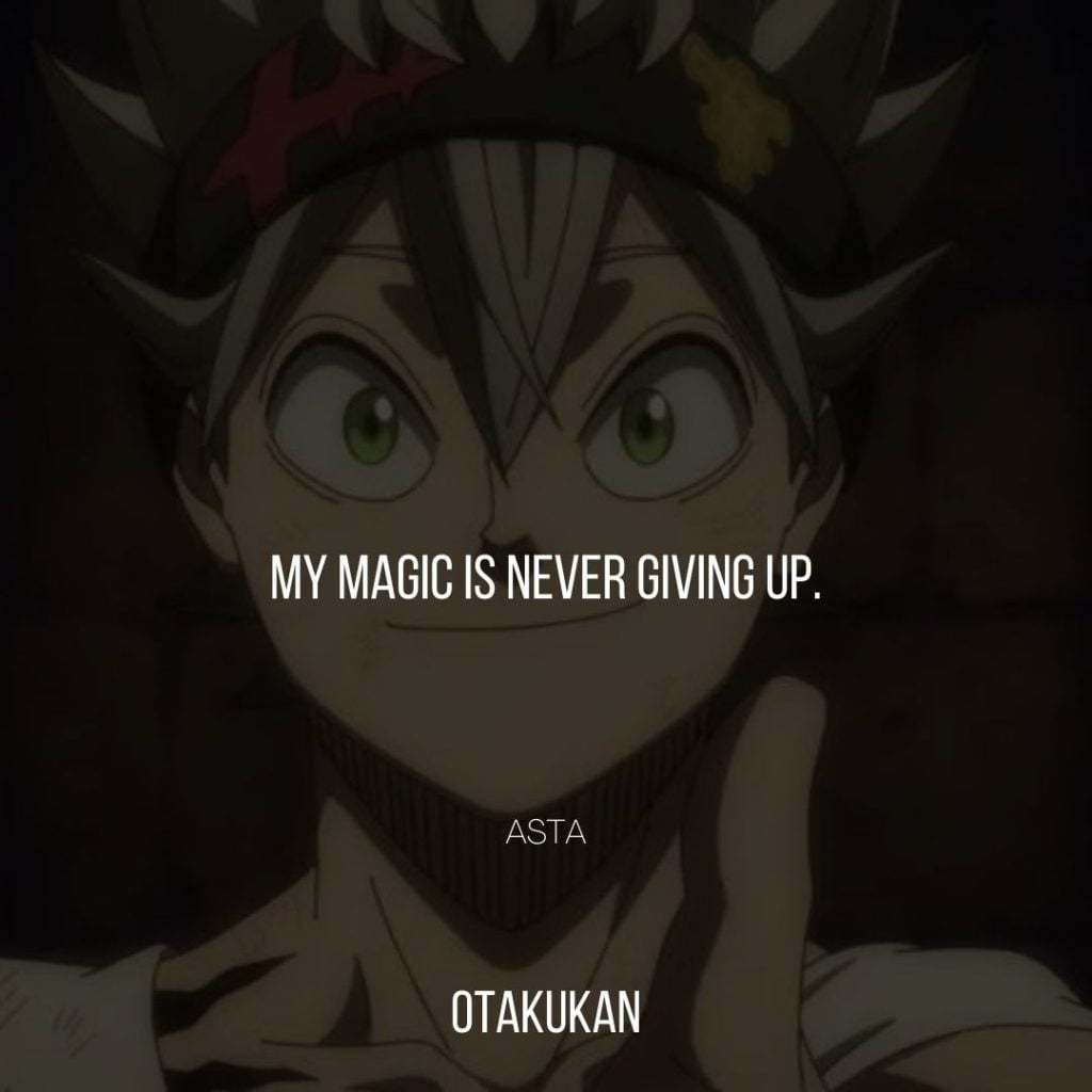 My magic is never giving up.